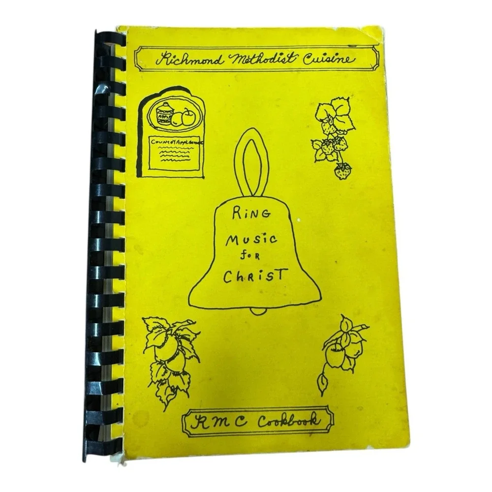Richmond Methodist‎ Cuisine, Richmond United Methodist Church. Cookbook 1983